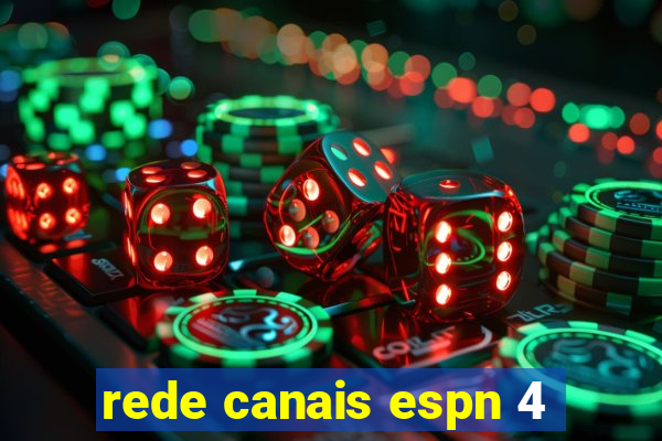 rede canais espn 4